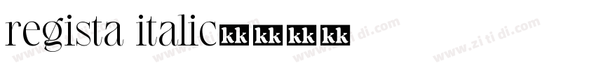 regista italic字体转换